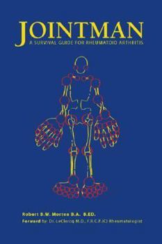 Paperback Jointman, a Survival Guide for Rheumatoid Arthritis Book