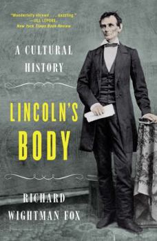 Paperback Lincoln's Body: A Cultural History Book