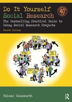 Paperback Do It Yourself Social Research: The Bestselling Practical Guide to Doing Social Research Projects Book
