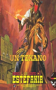 Paperback Un Texano (Colección Oeste) [Spanish] Book