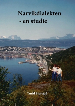 Paperback Narvikdialekten: - en studie [Norwegian_Bokmal] Book