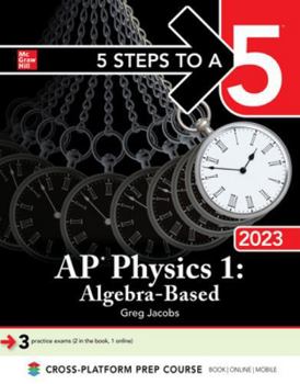 Paperback 5 Steps to a 5: AP Physics 1: Algebra-Based 2023 Book