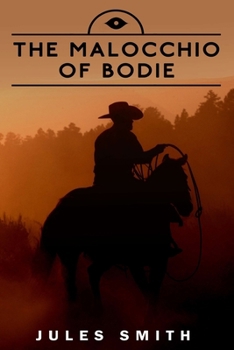 Paperback The Malocchio Of Bodie Book