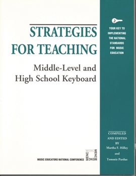 Paperback Strategies for Teaching Middle-Level and High School Keyboard Book