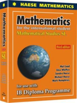 Paperback Mathematical Studies for the International Student: Mathematical Studies SL for Use with IB Diploma Programme Book