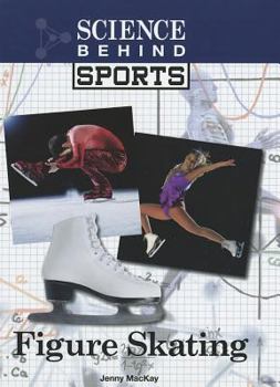 Figure Skating - Book  of the Science Behind Sports