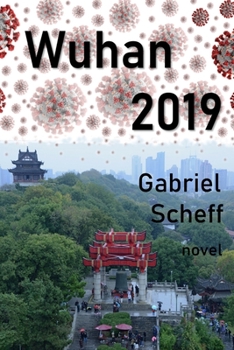 Paperback Wuhan 2019: How it began Book
