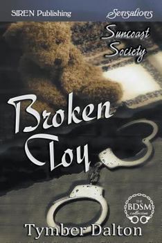 Paperback Broken Toy [Suncoast Society] (Siren Publishing Sensations) Book