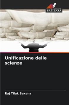 Paperback Unificazione delle scienze [Italian] Book