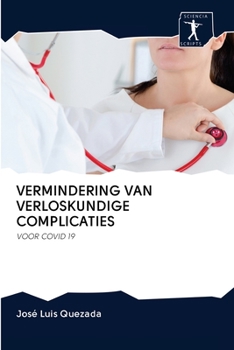 Paperback Vermindering Van Verloskundige Complicaties [Dutch] Book