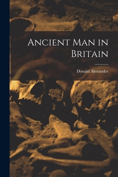 Paperback Ancient Man in Britain Book