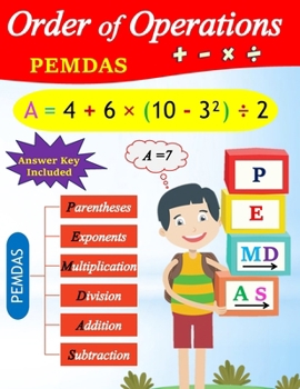 Paperback Order of Operations (PEMDAS): 30 Days to Master the Order of Operations (Answer key Included) Book