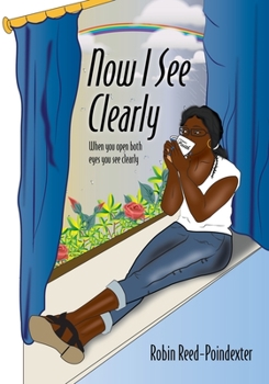 Paperback Now I See Clearly: When you open both eyes you see clearly Book