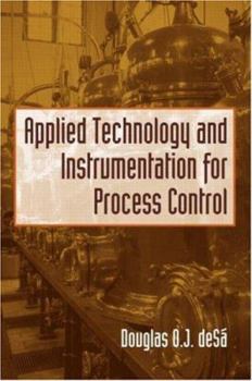 Hardcover Applied Technology and Instrumentation for Process Control Book