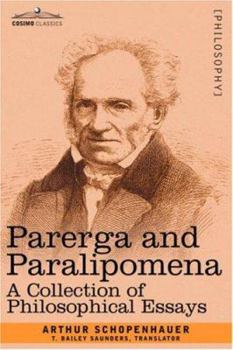 Paperback Parerga and Paralipomena: A Collection of Philosophical Essays Book