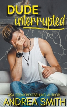 Dude Interrupted - Book #2 of the G-Man, Next Generation