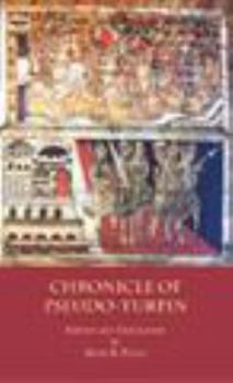 Paperback The Chronicle of Pseudo-Turpin: Book IV of the Liber Sancti Jacobi (Codex Calixtinus) Book