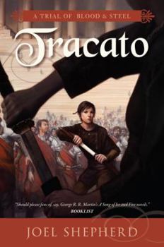 Tracato - Book #3 of the A Trial of Blood & Steel