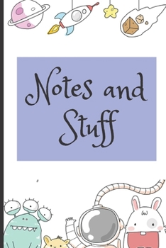 Notes and Stuff: Lined Notebook Journal, 120 pages, A5 sized