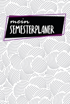 Semesterplaner: Studienplaner für Studenten und Schüler | mit Stundenplan | A5 | 120 Seiten | für 4 Semester | Geschenk für Studienstart | Jede Seite ... | Motiv: Abstrakte Muscheln (German Edition)