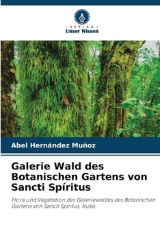 Paperback Galerie Wald des Botanischen Gartens von Sancti Spíritus [German] Book