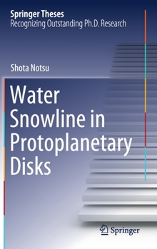 Hardcover Water Snowline in Protoplanetary Disks Book