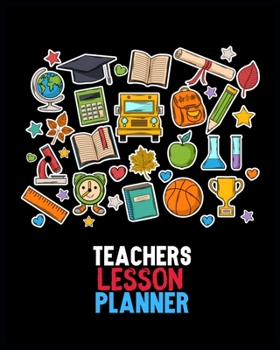 Teachers Lesson Planner: 2020 Planner Happy Planner, Teacher Lesson Planner and Record Book (Weekly & Monthly Planner 2020) Happy Planner Teacher ... Diary, Happy Planner Teacher 2020-2021