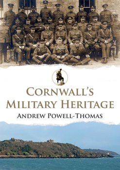 Paperback Cornwall's Military Heritage Book