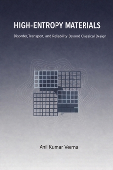 High-Entropy Materials: Disorder, Transport, and Reliability Beyond Classical Design