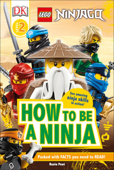 Hardcover DK Readers Level 2: Lego Ninjago How to Be a Ninja Book
