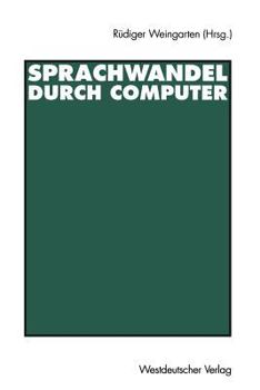 Paperback Sprachwandel Durch Computer [German] Book