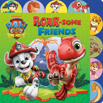ROAR-Some Friends (PAW Patrol: the Dino Movie)
