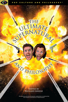 Paperback Ultimate Supernatural and Philosophy Book