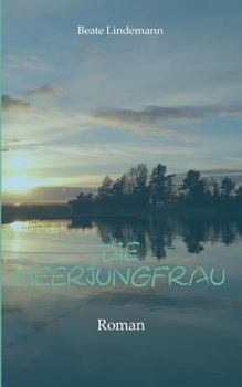 Paperback Die Meerjungfrau: Roman [German] Book