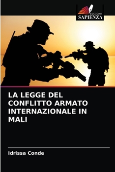 Paperback La Legge del Conflitto Armato Internazionale in Mali [Italian] Book