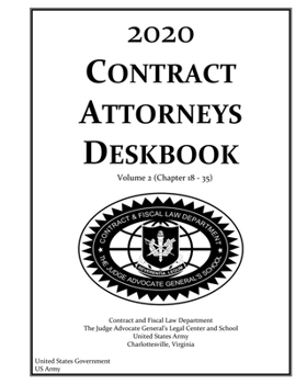 Paperback 2020 Contract Attorneys Deskbook Volume 2 (Chapter 18 - 35) Book