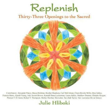 Paperback Replenish: Thirty-Three Openings to the Sacred Book