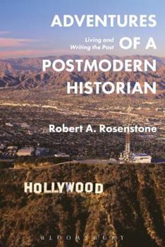 Paperback Adventures of a Postmodern Historian: Living and Writing the Past Book