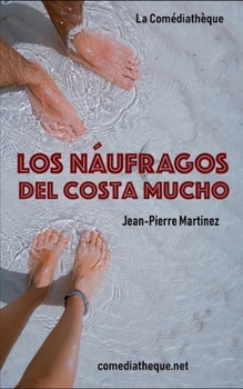 Paperback Los Náufragos del Costa Mucho [Spanish] Book