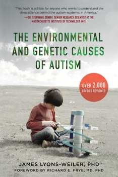 Hardcover The Environmental and Genetic Causes of Autism Book