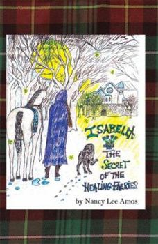 Isabella: The Secret of the Healing Faeries