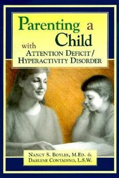 Hardcover Parenting a Child With Attention Deficit/Hyperactivity Disorder Book