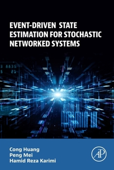 Event-Driven State Estimation for Stochastic Networked Systems