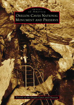 Paperback Oregon Caves National Monument and Preserve Book