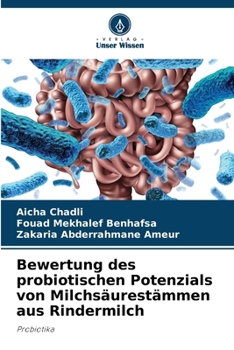 Paperback Bewertung des probiotischen Potenzials von Milchsäurestämmen aus Rindermilch [German] Book