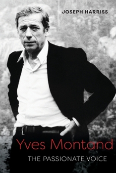 Paperback Yves Montand: The Passionate Voice Book