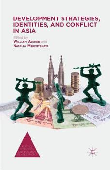 Paperback Development Strategies, Identities, and Conflict in Asia Book
