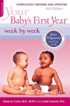 Paperback Your Baby's First Year Week by Week Book