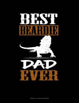 Paperback Best Beardie Dad Ever: Cornell Notes Notebook Book