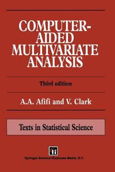 Hardcover Computer-Aided Multivariate Analysis, Fourth Edition Book
